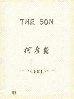 THE SON